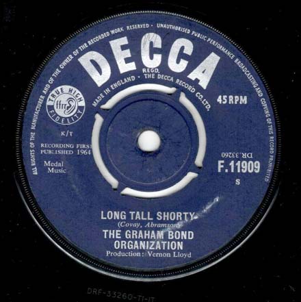  GRAHAM BOND ORGANIZATION -  
 Long Tall Shorty 
 (7inch) 