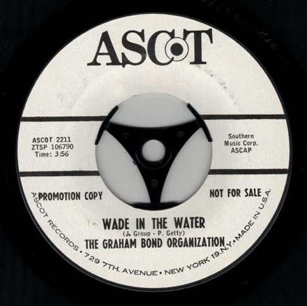  GRAHAM BOND ORGANIZATION -  
 Wade In The Water 
 (7inch) 