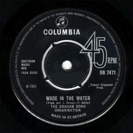  GRAHAM BOND ORGANIZATION -  
 Wade in the Water  
 (7inch) 